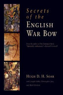 Secrets of the English war bow /