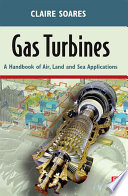 Gas turbines : a handbook of air, land, and sea applications /