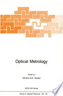 Optical Metrology : Coherent and Incoherent Optics for Metrology, Sensing and Control in Science, Industry and Biomedicine /
