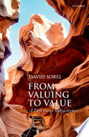 From valuing to value : a defense of subjectivism /