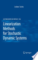 Linearization methods for stochastic dynamic systems /