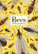 Bees : a honeyed history /