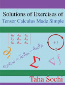 Solutions of exercises of Tensor calculus made simple /