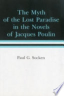 The myth of the lost paradise in the novels of Jacques Poulin /