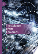 The Science of the Commons : A Note on Communication Methodology /