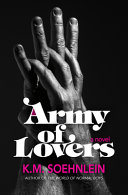 Army of lovers : a novel /