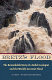 Bretz's flood : the remarkable story of a rebel geologist and the world's greatest flood /