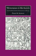 Wondrous in his saints : Counter-Reformation propaganda in Bavaria /