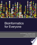 Bioinformatics for everyone /