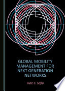 Global mobility management for next generation networks /