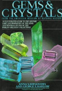 Gems & crystals from the American Museum of Natural History /