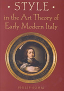 Style in the art theory of early modern Italy /