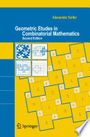 Geometric etudes in combinatorial mathematics /
