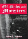 Of Gods and monsters : a critical guide to Universal Studios' science fiction, horror, and mystery films, 1929-1939 /