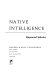Native intelligence /
