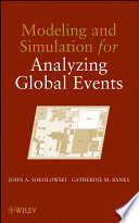 Modeling and simulation for analyzing global events /