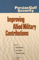 Persian Gulf security--improving allied military contributions /