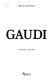 Gaudi /