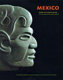 Art treasures of ancient Mexico : journey to the land of the gods /
