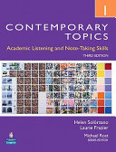 Contemporary topics 1 : academic listening and note-taking skills /