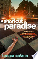 A shortcut to paradise /