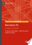 Barcelona 92 : A Legacy Case Study /