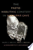 The proto-neolithic cemetery in Shanidar Cave /