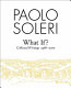 What if? : collected writings 1986-2000 /