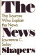 The news shapers : the sources who explain the news /