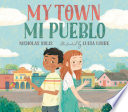 My town = Mi pueblo /