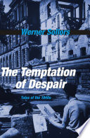 The temptation of despair : tales of the 1940s /