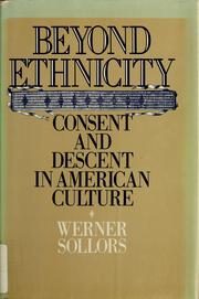 Beyond ethnicity : consent and descent in American culture /