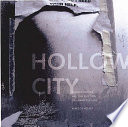 Hollow city : the siege of San Francisco and the crisis of American urbanism /