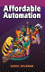 Affordable automation /