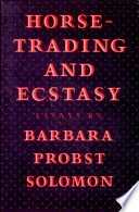 Horse-trading and ecstasy : essays /
