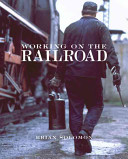 Working on the railroad /