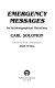 Emergency messages : an autobiographical miscellany /