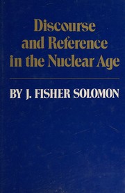 Discourse and reference in the nuclear age /