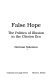 False hope : the politics of illusion in the Clinton era /