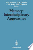 Memory: Interdisciplinary Approaches /