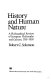 History and human nature : a philosophical review of European philosophy and culture, 1750-1850 /