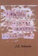 I, Emily Dickinson & other found poems /