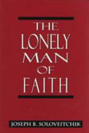The lonely man of faith /