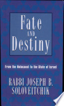 Fate and destiny : from Holocaust to the State of Israel /