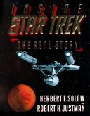 Inside Star Trek : the real story /