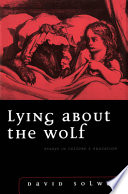 Lying about the wolf : essays in culture and education /