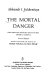 The mortal danger : how misconceptions about Russia imperil America /