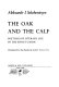 The oak and the calf : sketches of literary life in the Soviet Union /
