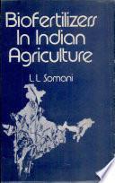 Biofertilizers in Indian agriculture : an annotated bibliography, 1906-84 /