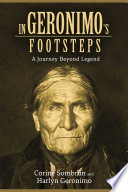 In geronimo's footsteps : a journey beyond legend.